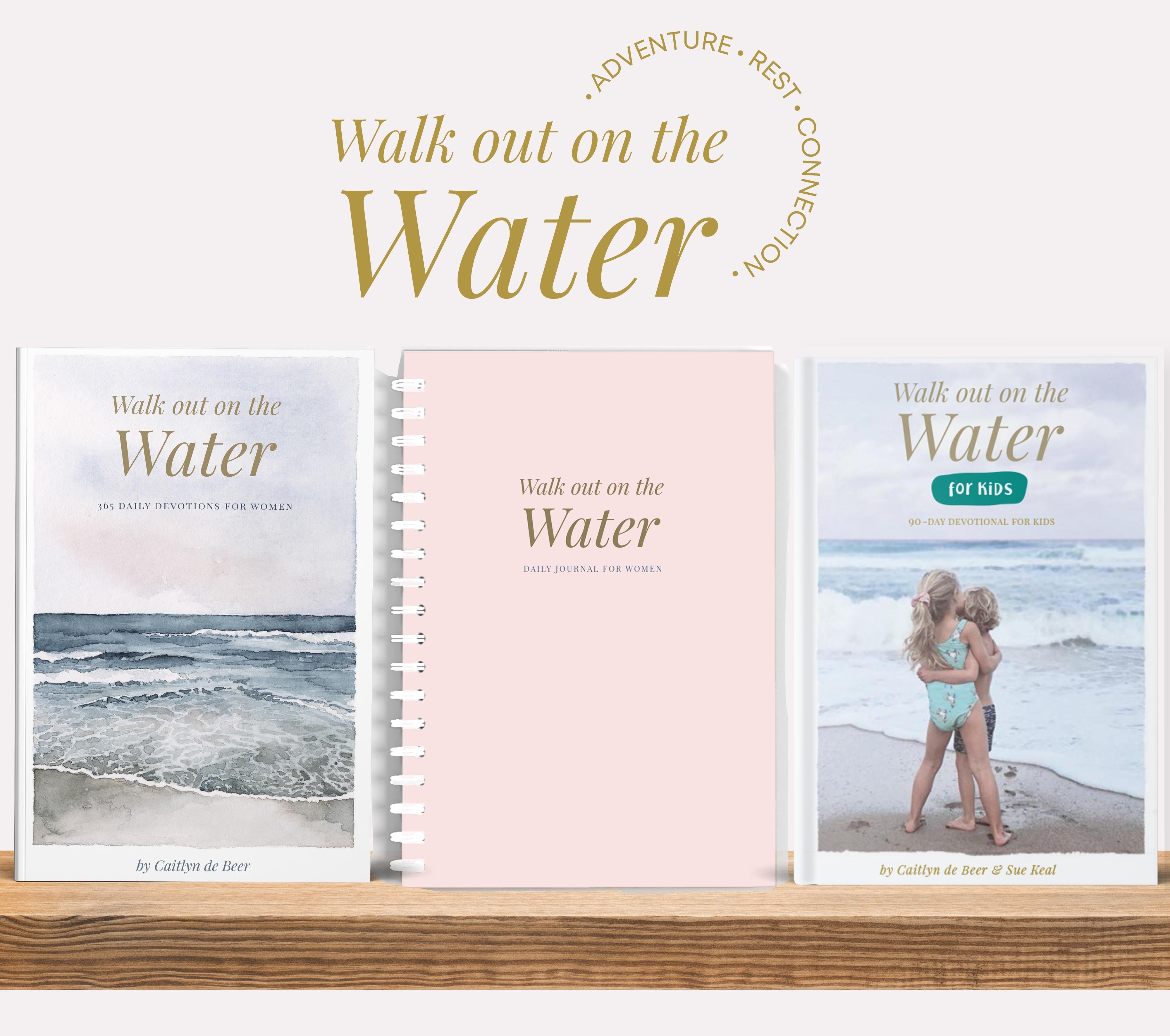 WALK OUT ON THE WATER DAILY DEVOTIONAL